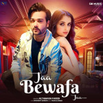 Jaa Bewafa Jaa - Altamash Faridi