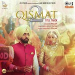 Qismat 2 Title Track - B Praak