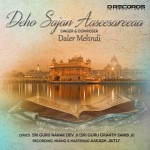 Deho Sajan Aaseesareeaa - Dale