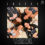 Lazeez - W.i.S.H.