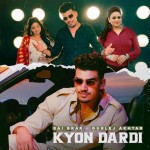 Kyon Dardi - Bai Brar