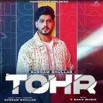 Tohr - Gurnam Bhullar