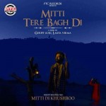 Mitti Tere Bagh Di - Gurpit Gu