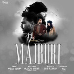 Majburi - Kadam Verma