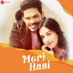 Meri Hasi - Yasser Desai And Aakanksha Sharma