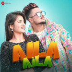 Aila Aila - ZB RAI