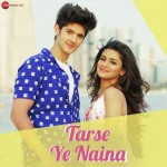 Tarse Ye Naina - Anand Bajpai