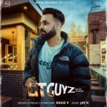 Lit Guyz - Shaiz V