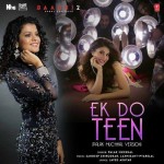 Ek Do Teen - Version 2