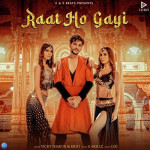 Raat Ho Gayi - Vicky Thakur