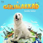 Ghumakkad - Goldie Sohel