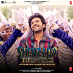 Shehzada Title Track