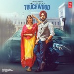 Touch Wood - Deep Karan