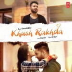 Khush Rakhda - Karan Kahlon