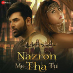 Nazron Me Tha Tu - Jyotica Tangri