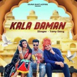 Kala Daman - Tony Garg