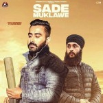 Sade Muklawe - Gavy Dhindsa