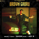 Brown Gabru - Wasim