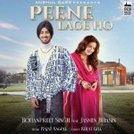 Peene Lage Ho - Rohanpreet Singh