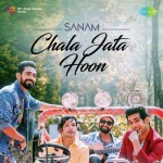 Chala Jata Hoon - Sanam Puri