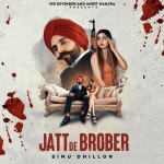 Jatt De Brober - Simu Dhillon