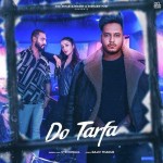 Do Tarfa - Oye Kunaal