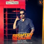 Rishtey vs. Telephone - Kanth Kaler