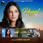 Pagal - Sargi Maan