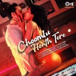 Choomlu Honth Tere (Cover) - Sameer Khan