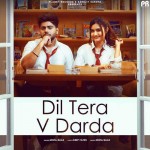 Dil Tera V Darda - Mista Baaz