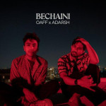 Bechaini - Adarsh Gourav