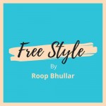 Free Style - Roop Bhullar