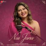 Nai Jana - Kanchhan Srivas