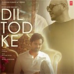 Dil Tod Ke - B Praak