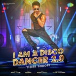 I Am A Disco Dancer 2.0 - Benny Dayal