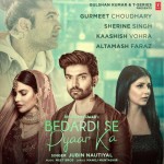 Bedardi Se Pyaar Ka - Jubin Nautiyal