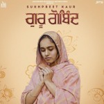 Guru Gobind - Sukhpreet Kaur