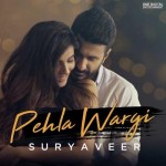 Pehla Wargi - Suryaveer