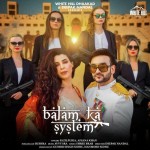 Balam Ka System - Afsana Khan