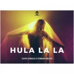 Hula La La - Gopi Longia