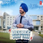 Degree Wale Yaar - Virasat San