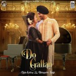 Do Gallan - Neha Kakkar