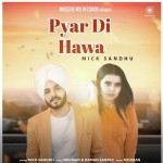 Pyar Di Hawa - Mick Sandhu