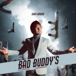 Bad Budds - Sukh Sandhu