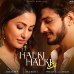 Halki Halki Si - Asees Kaur