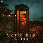 Mahiye Jinna Sohna - Darshan Raval