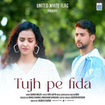 Tujh Pe Fida - Shahid Mallya