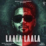 Laala Laala - Kahlon