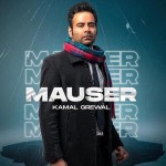 Mauser - Kamal Grewal