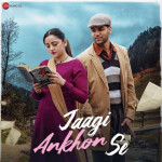 Jaagi Ankhon Se - Varsha Singh